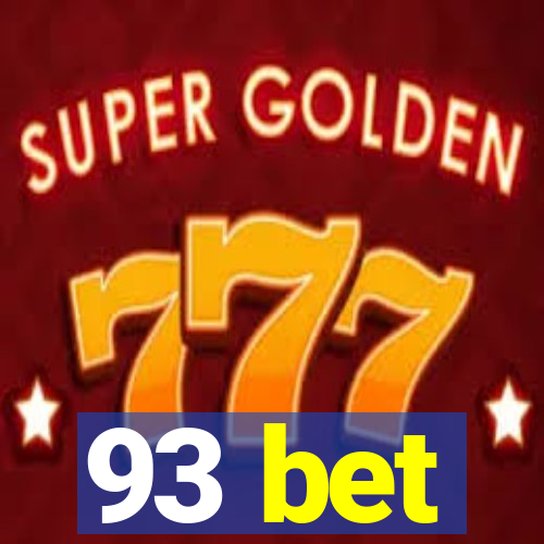 93 bet